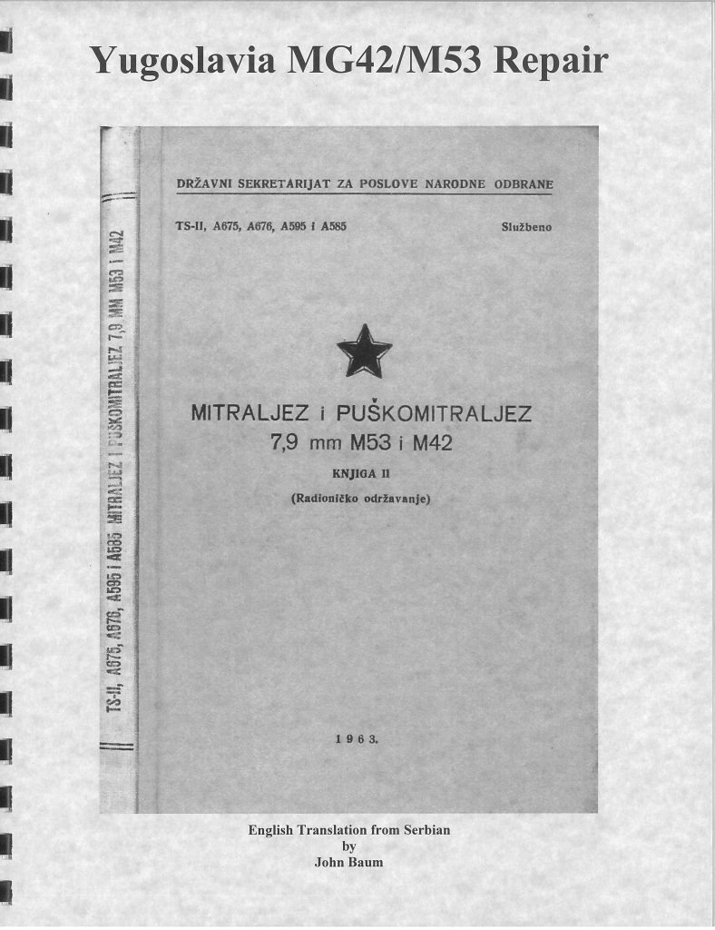 71 pdf files  MG42 WW2 Book  workshop maintenance REPAIR mg-42 M53 Yugoslavia